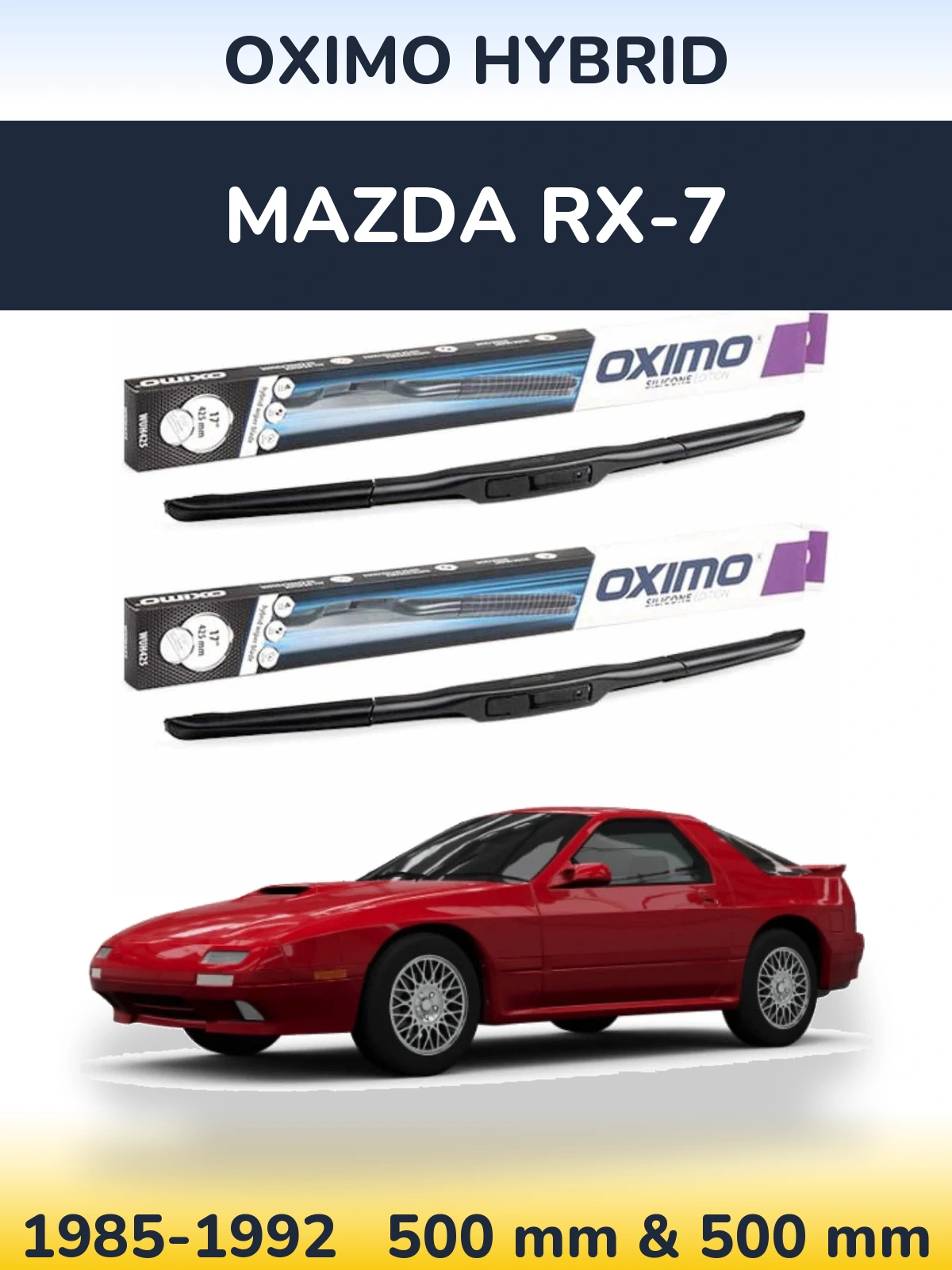Комплект передних дворников Oximo Hybrid 500 & 500 мм для Mazda RX-7 1985-1992
