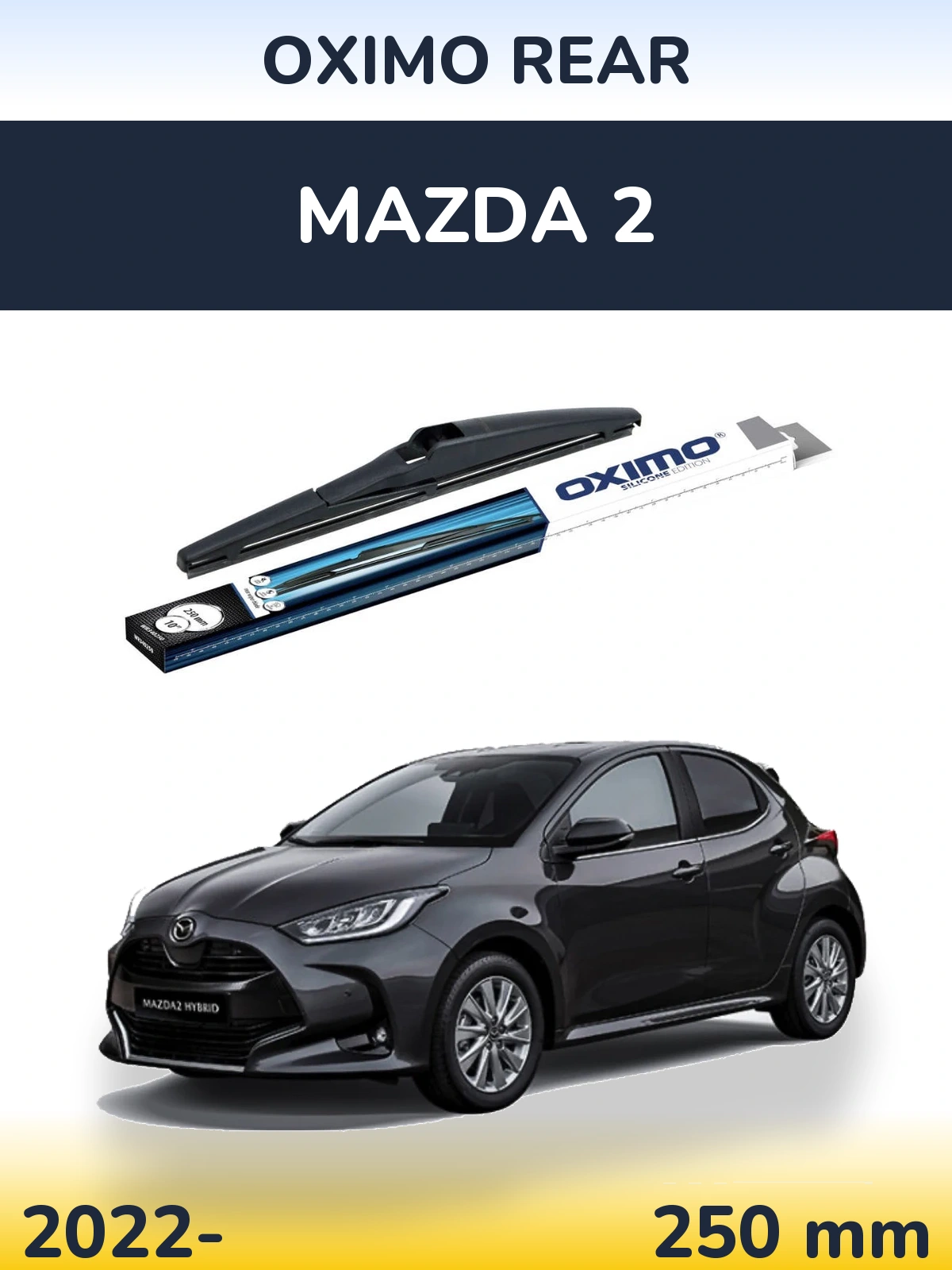 Задний дворник Oximo Rear 250 мм для Mazda 2 2022-2026