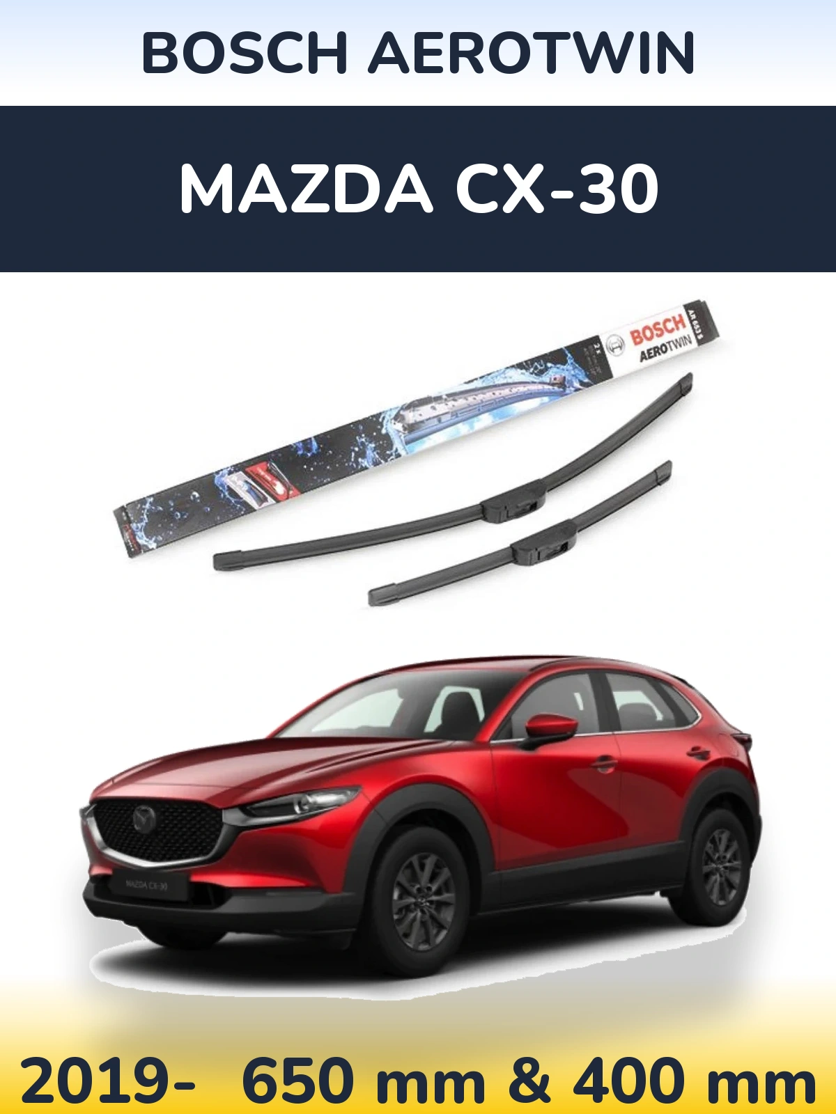 Komplet przednich wycieraczek BOSCH AeroTwin 650 & 400 mm do Mazda CX-30 2019-2026