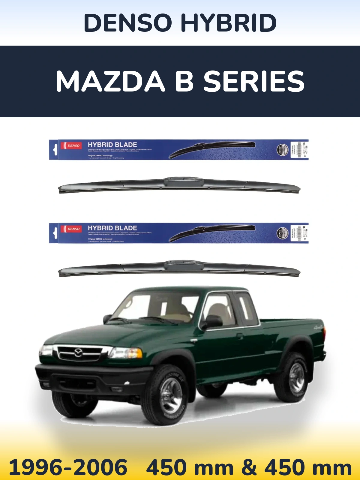 Komplet przednich wycieraczek Denso Hybrid 450 & 450 mm do Mazda B Series 1996-2006
