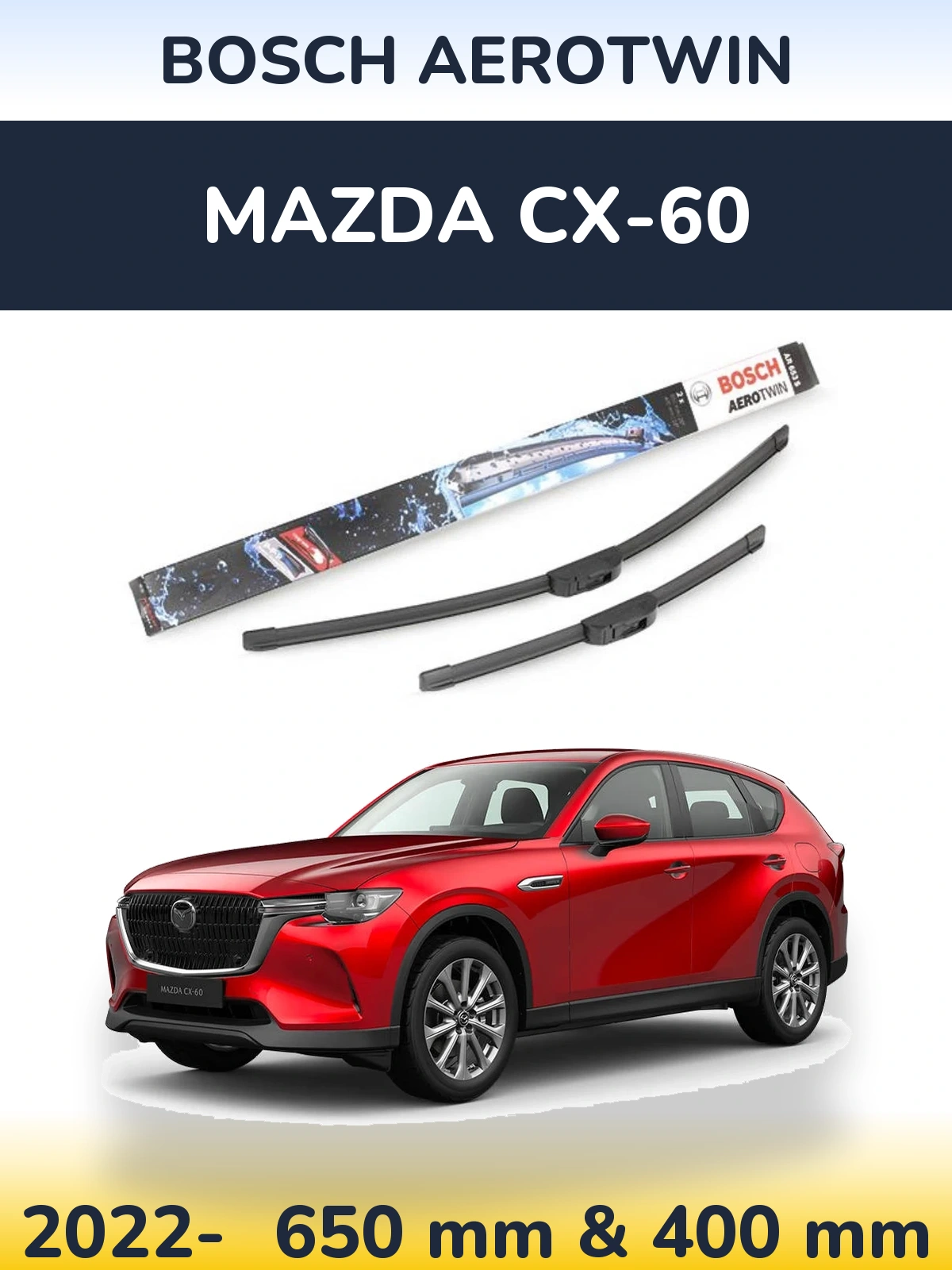 Комплект передних дворников BOSCH AeroTwin 650 & 400 мм для Mazda CX-60 2022-2026