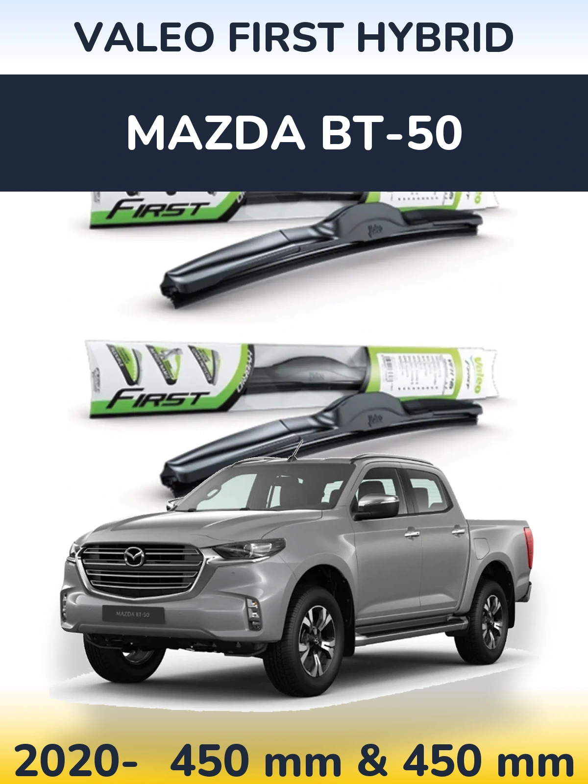 Komplet przednich wycieraczek Valeo First Hybrid 450 & 450 mm do Mazda BT-50 2020-2026