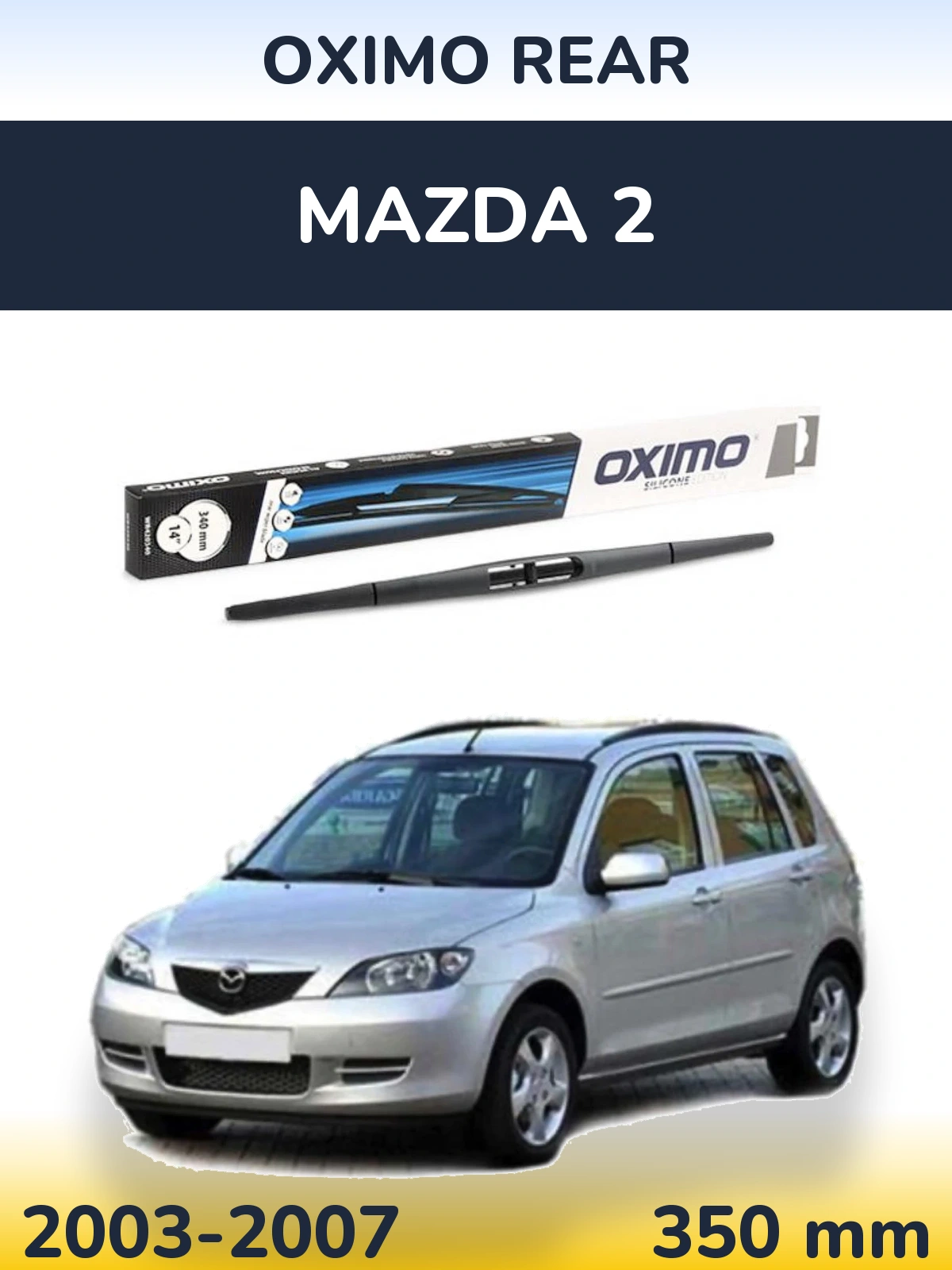 Задний дворник Oximo Rear 350 мм для Mazda 2 2003-2007
