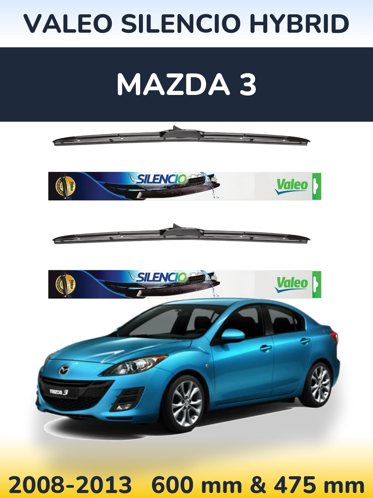 Komplet przednich wycieraczek Valeo Silencio Hybrid 600 & 475 mm do Mazda 3 2008-2013