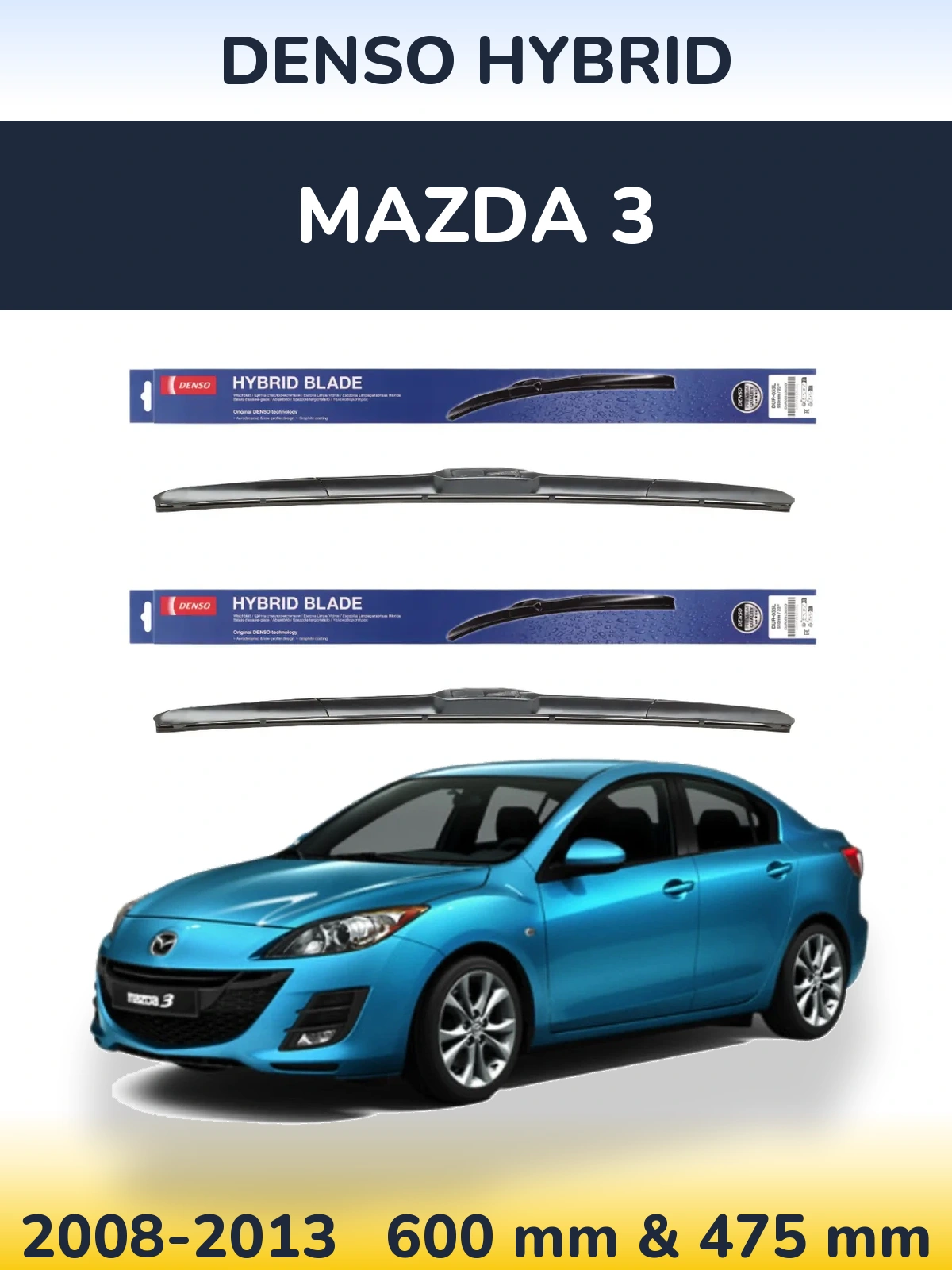Komplet przednich wycieraczek Denso Hybrid 600 & 475 mm do Mazda 3 2008-2013