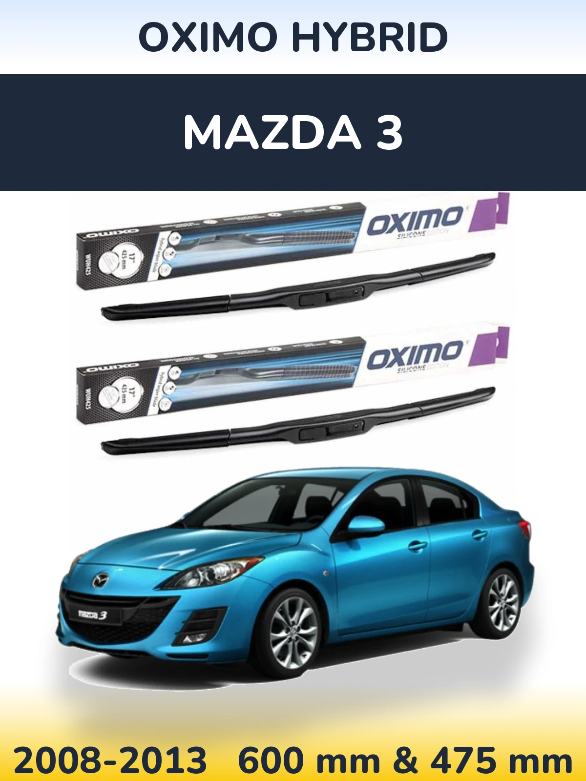 Комплект передних дворников Oximo Hybrid 600 & 475 мм для Mazda 3 2008-2013