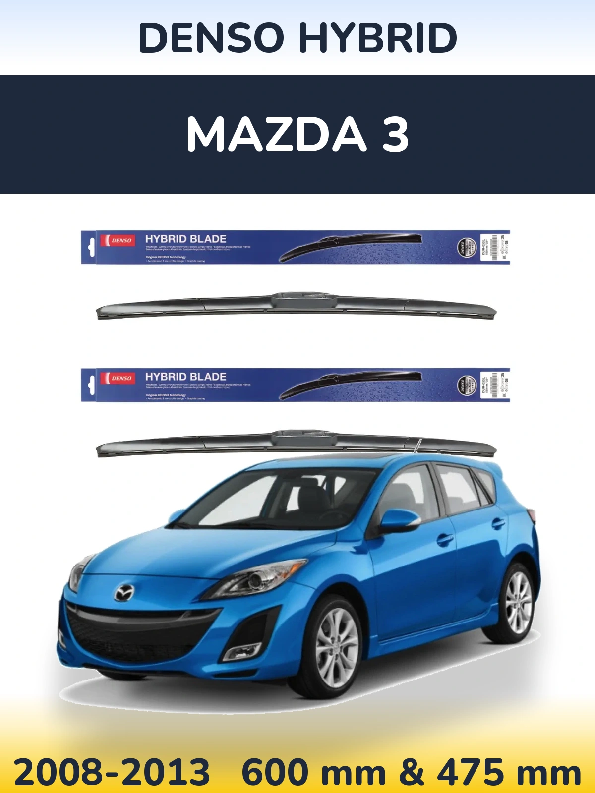 Komplet przednich wycieraczek Denso Hybrid 600 & 475 mm do Mazda 3 2008-2013