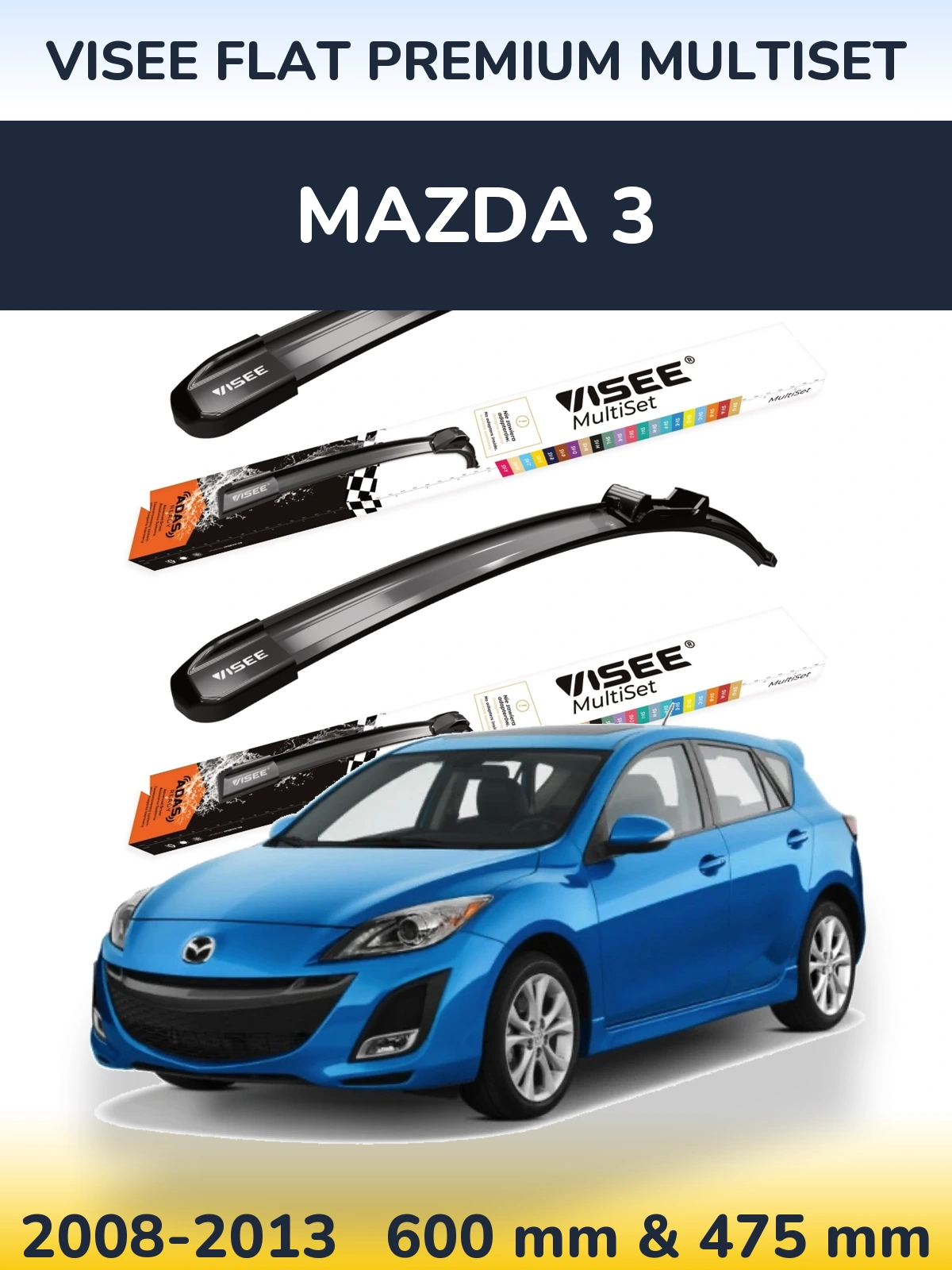 Komplet przednich wycieraczek VISEE FLAT PREMIUM MultiSet 600 & 475 mm do Mazda 3 2008-2013