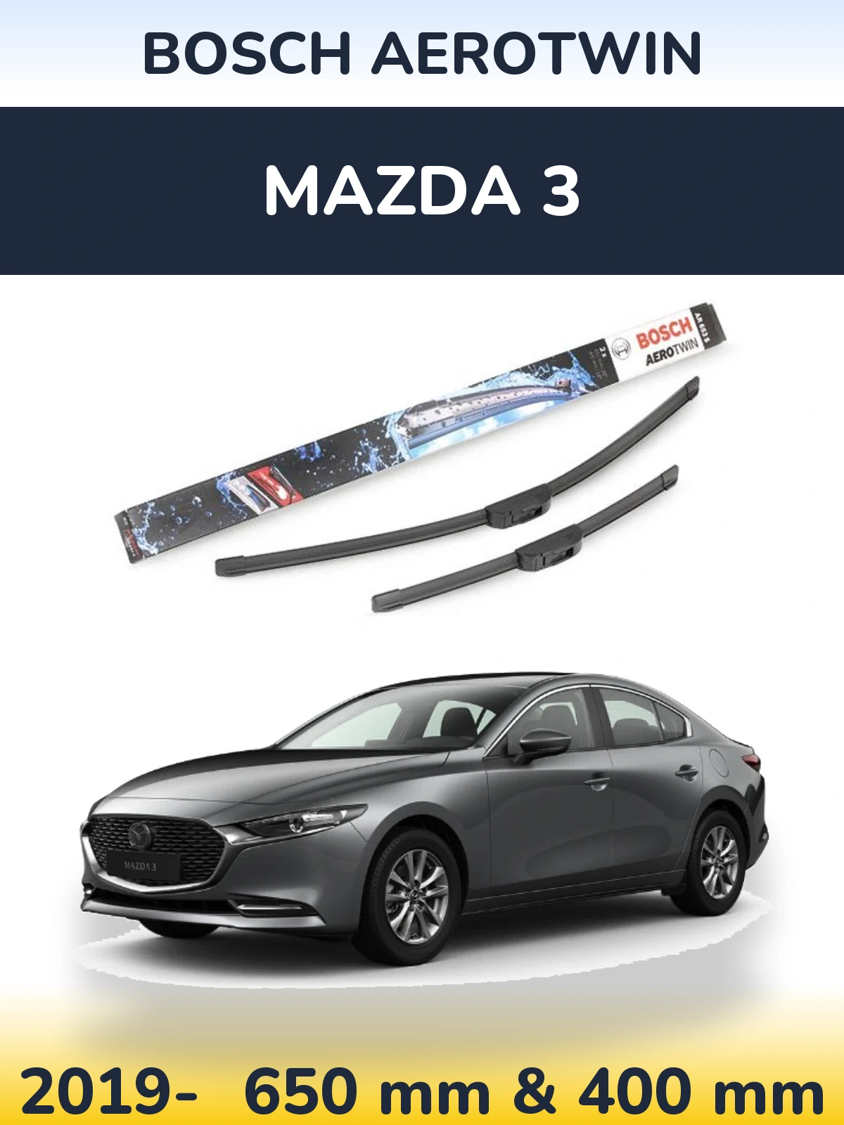 Front wiper blade set BOSCH AeroTwin 650 & 400 mm for Mazda 3 2019-2026