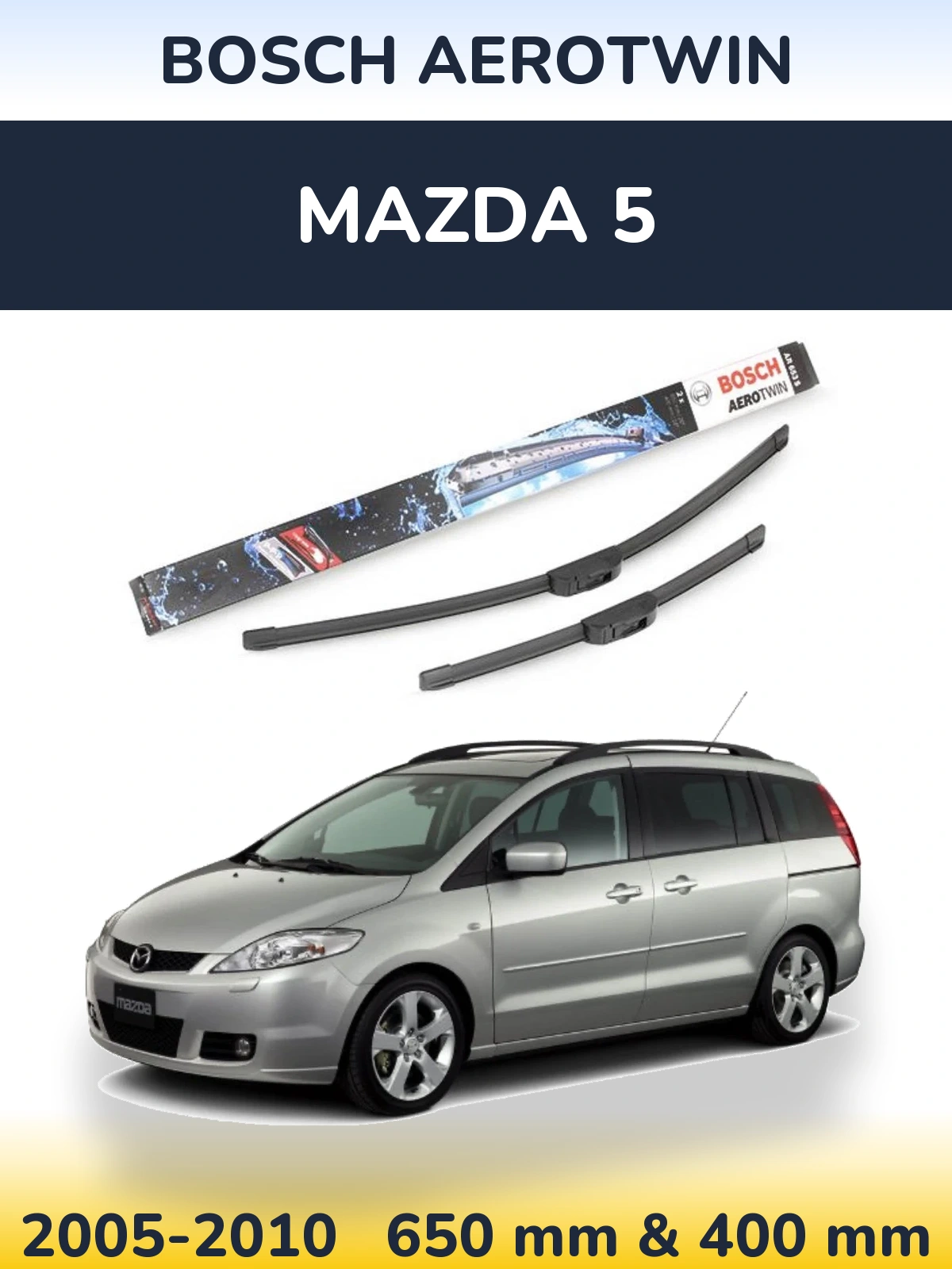 Комплект передніх щіток BOSCH AeroTwin 650 & 400 мм для Mazda 5 2005-2010