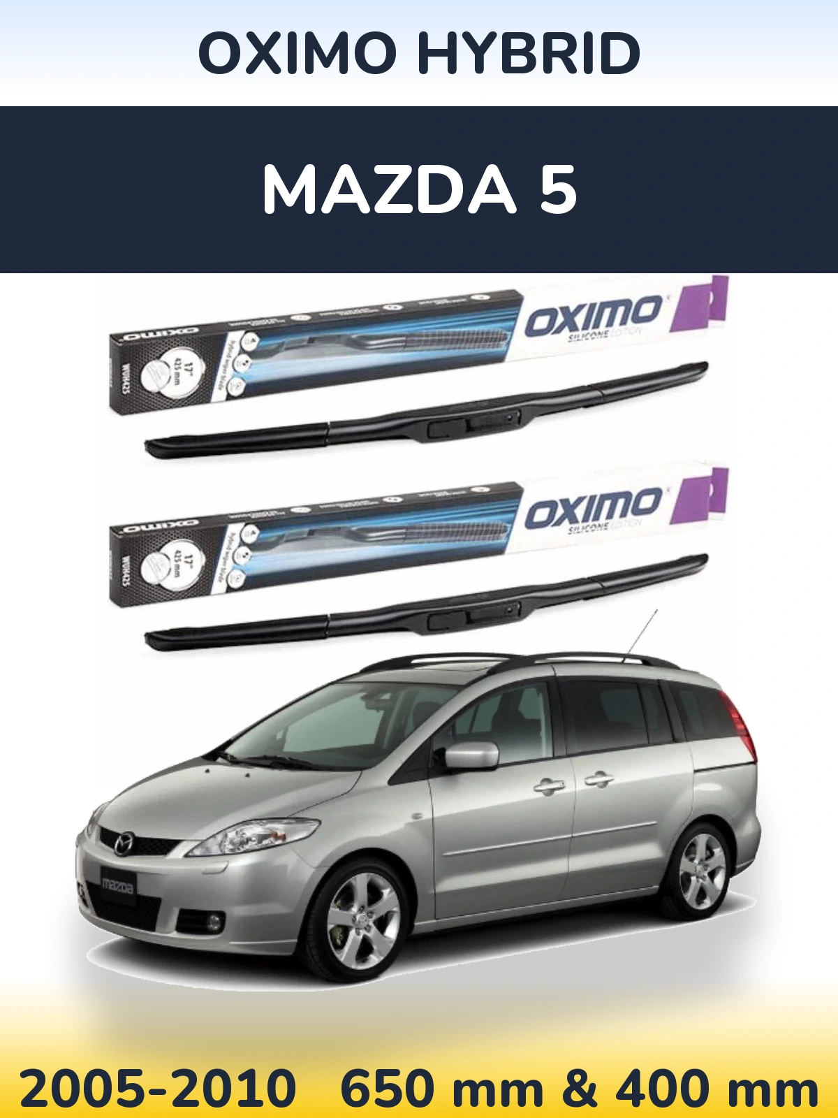 Komplet przednich wycieraczek Oximo Hybrid 650 & 400 mm do Mazda 5 2005-2010
