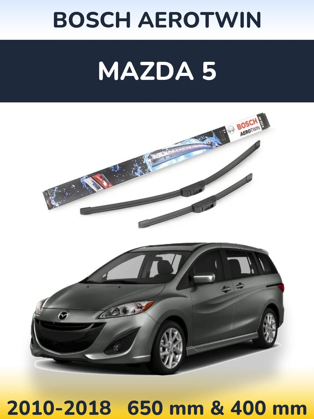 Комплект передних дворников BOSCH AeroTwin 650 & 400 мм для Mazda 5 2010-2018