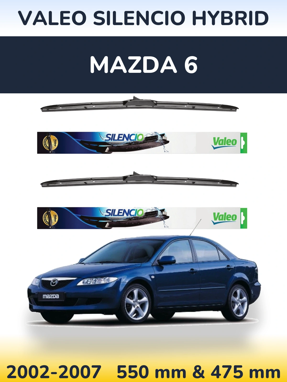 Front wiper blade set Valeo Silencio Hybrid 550 & 475 mm for Mazda 6 2002-2007