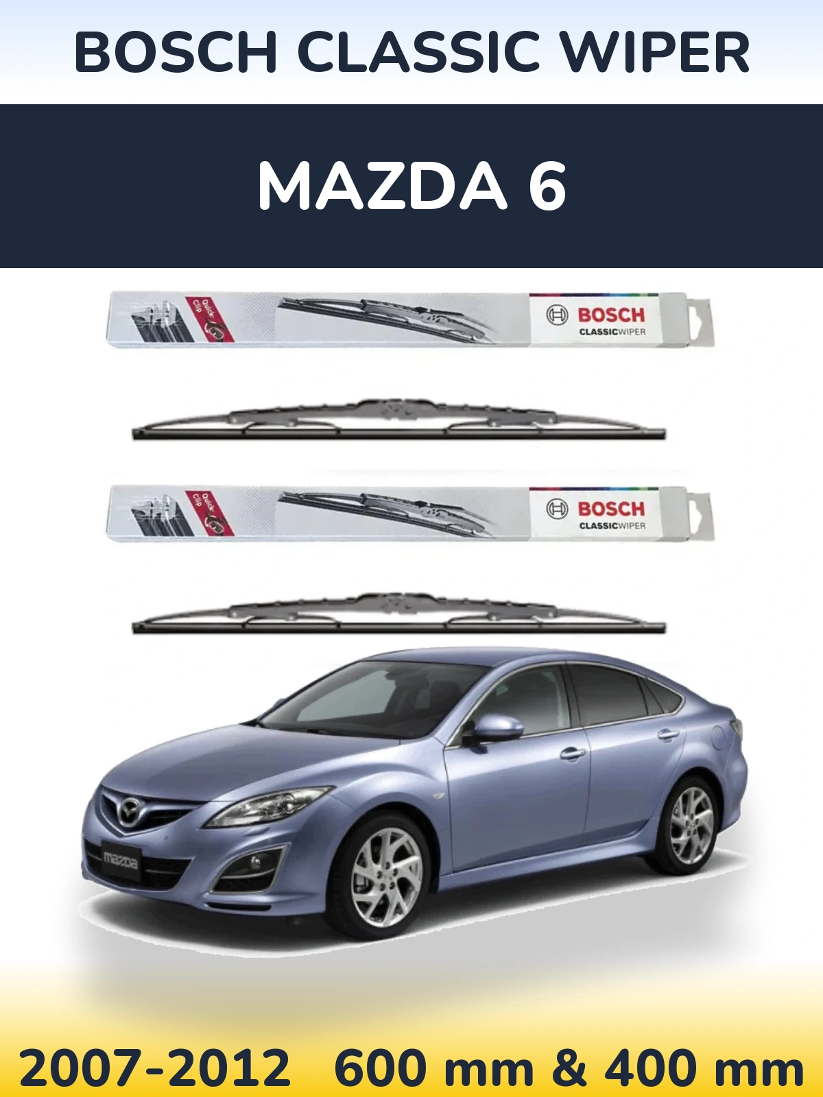 Komplet przednich wycieraczek BOSCH Classic Wiper 600 & 400 mm do Mazda 6 2007-2012
