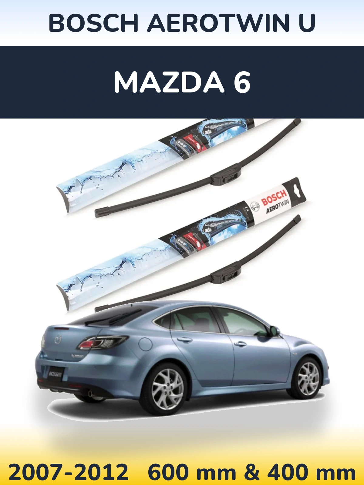 Комплект передних дворников BOSCH AeroTwin U 600 & 400 мм для Mazda 6 2007-2012