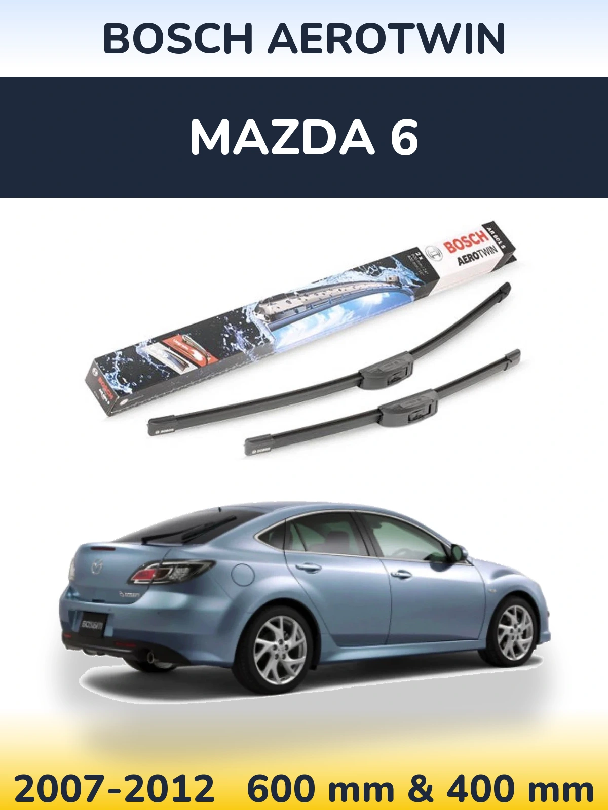 Комплект передних дворников BOSCH AeroTwin 600 & 400 мм для Mazda 6 2007-2012