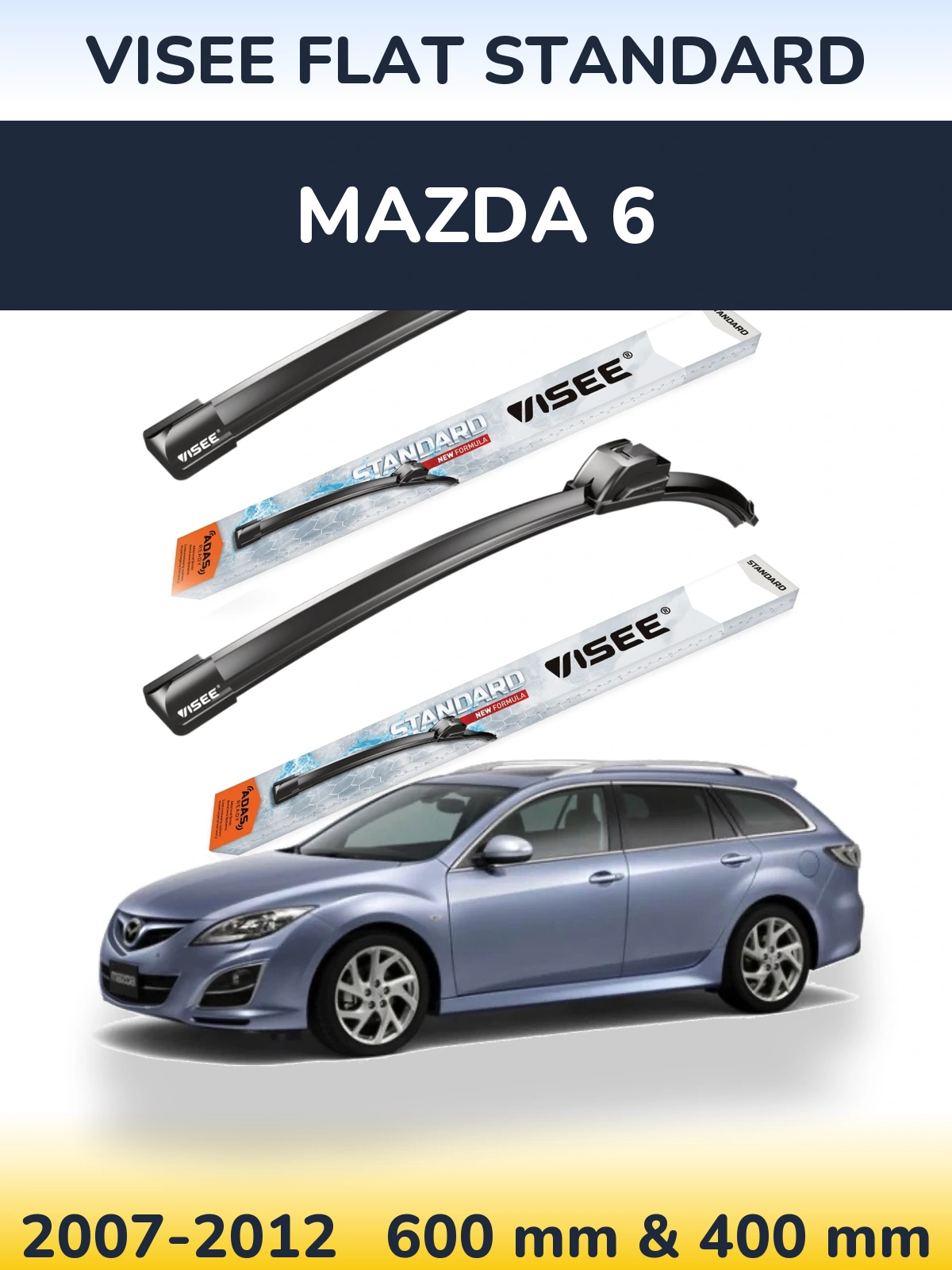 Komplet przednich wycieraczek VISEE FLAT STANDARD 600 & 400 mm do Mazda 6 2007-2012