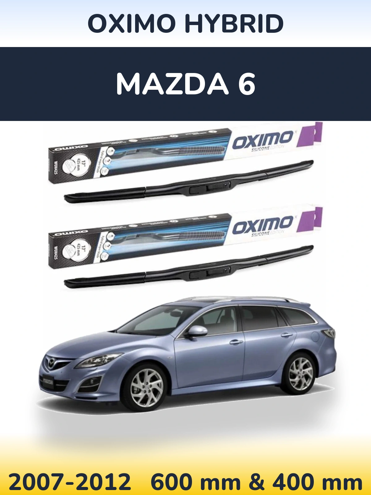 Front wiper blade set Oximo Hybrid 600 & 400 mm for Mazda 6 2007-2012