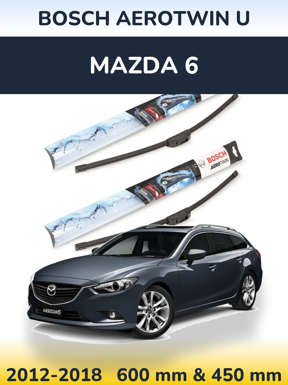 Комплект передніх щіток BOSCH AeroTwin U 600 & 450 мм для Mazda 6 2012-2018