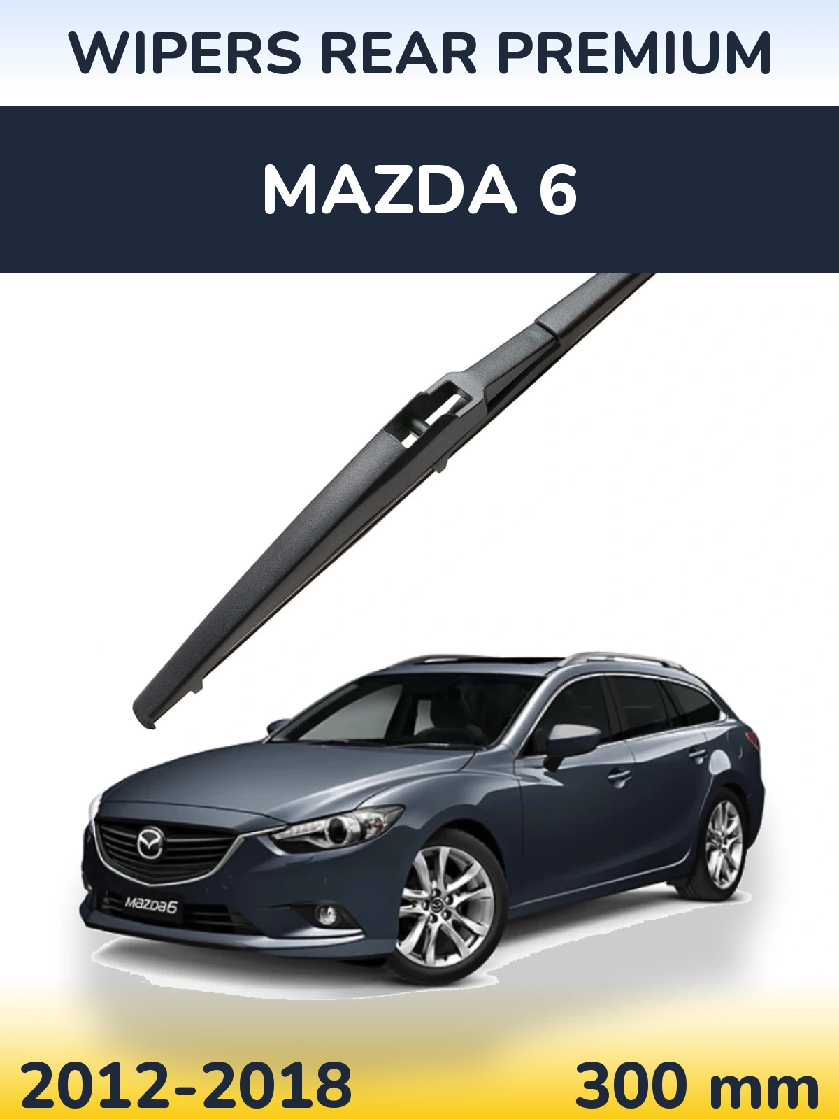 Tylna wycieraczka WIPERS REAR PREMIUM 300 mm do Mazda 6 2012-2018