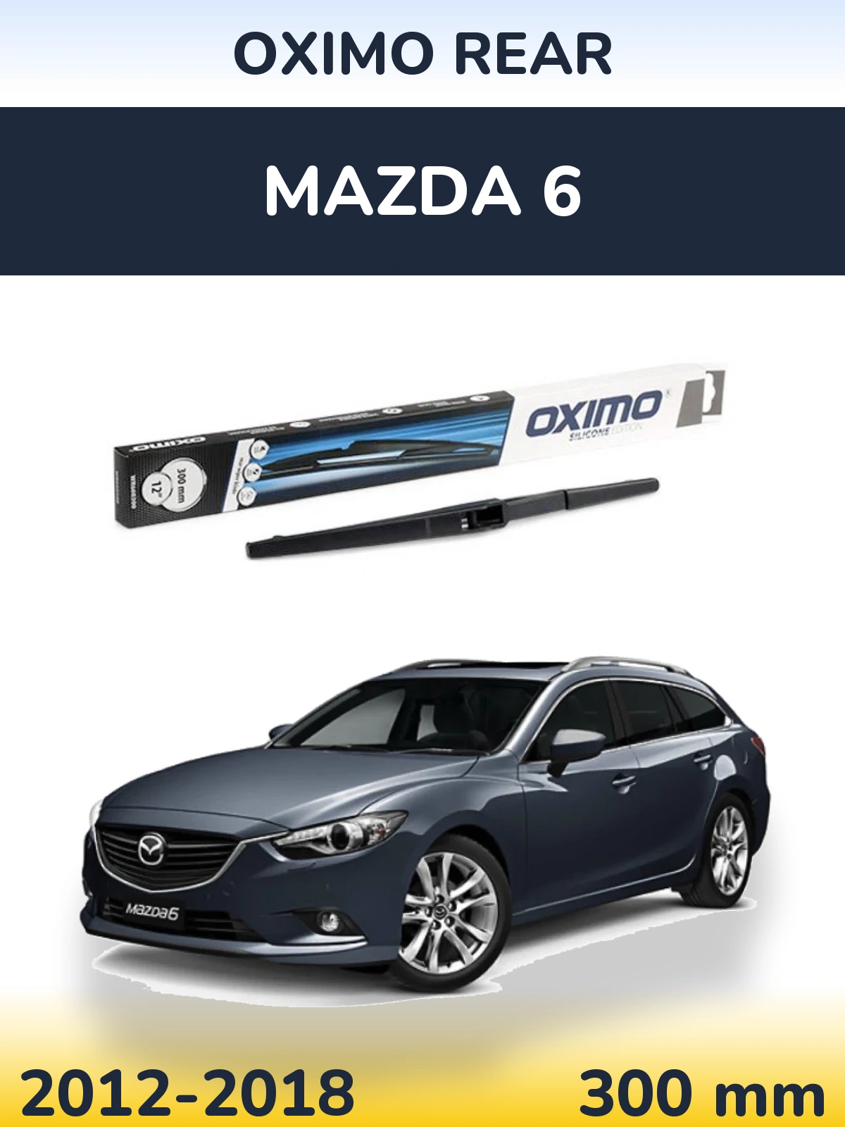 Задний дворник Oximo Rear 300 мм для Mazda 6 2012-2018