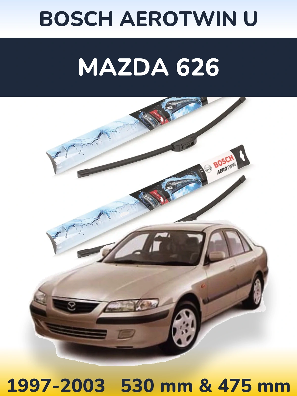 Komplet przednich wycieraczek BOSCH AeroTwin U 530 & 475 mm do Mazda 626 1997-2003