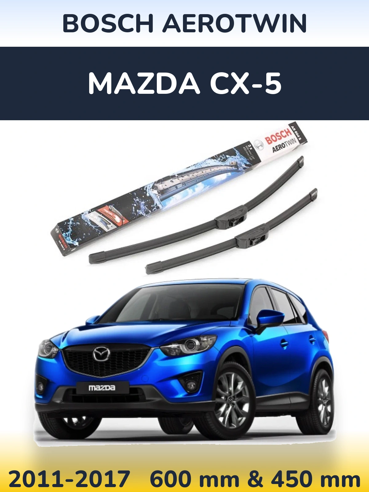 Komplet przednich wycieraczek BOSCH AeroTwin 600 & 450 mm do Mazda CX-5 2011-2017