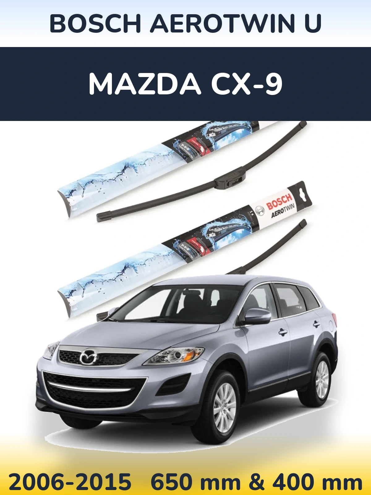 Комплект передних дворников BOSCH AeroTwin U 650 & 400 мм для Mazda CX-9 2006-2015