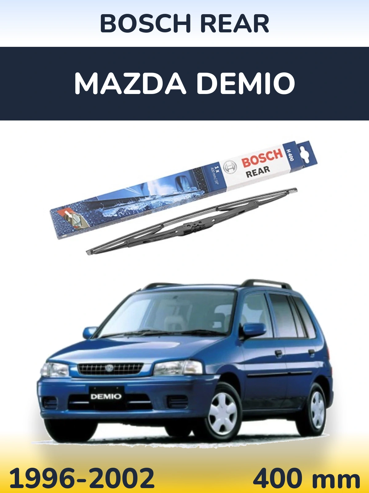 Tylna wycieraczka BOSCH Rear 400 mm do Mazda Demio 1996-2002