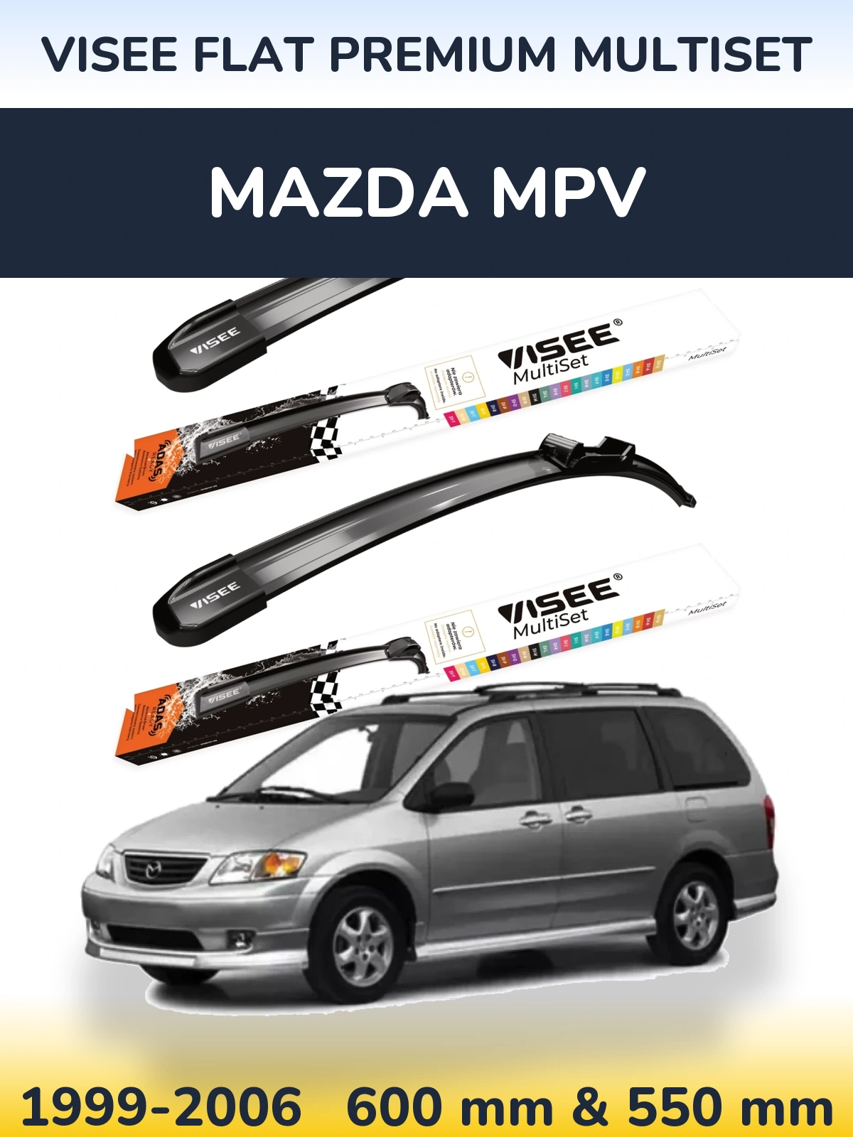 Komplet przednich wycieraczek VISEE FLAT PREMIUM MultiSet 600 & 550 mm do Mazda MPV 1999-2006