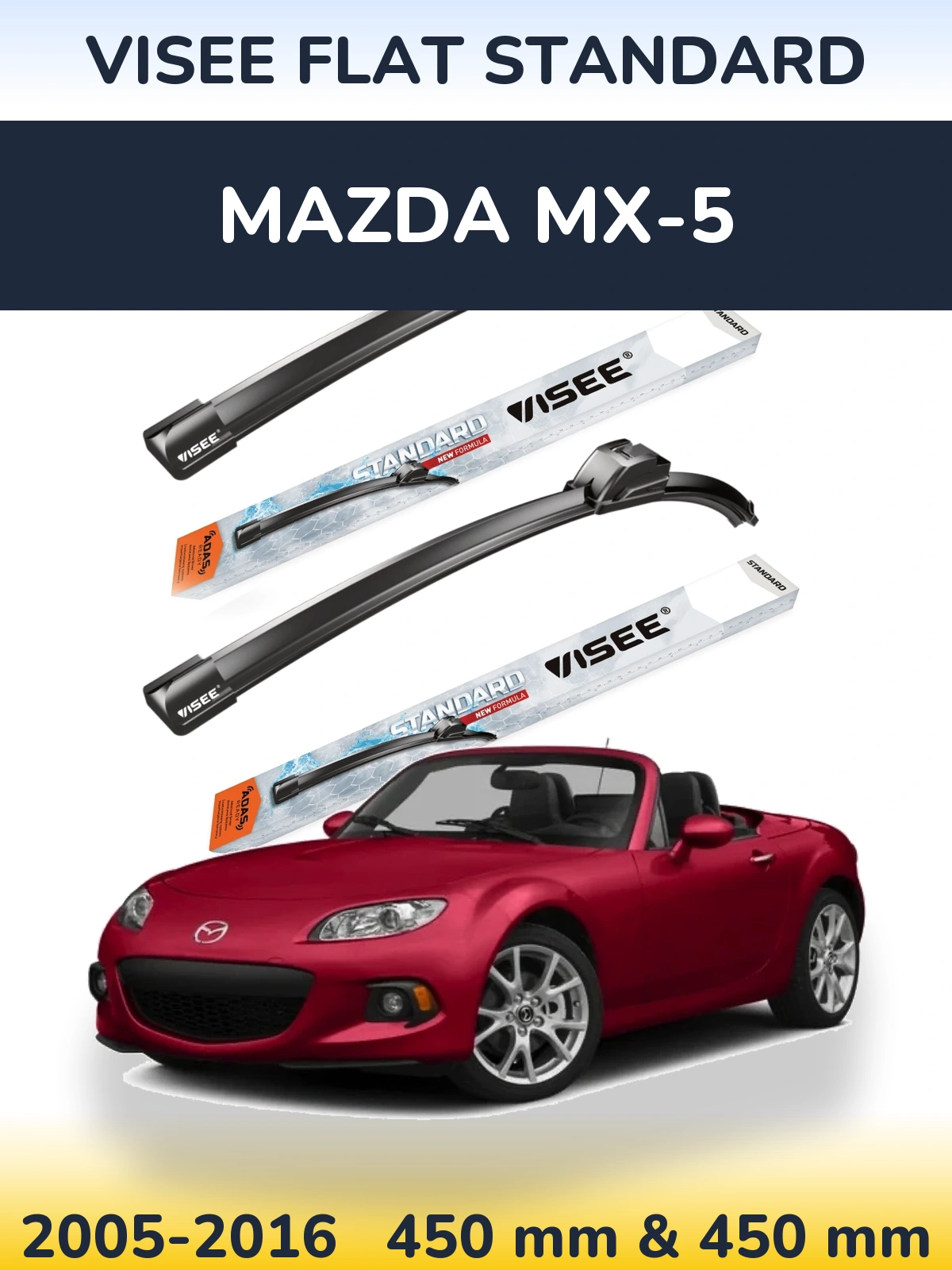 Комплект передніх щіток VISEE FLAT STANDARD 450 & 450 мм для Mazda MX-5 2005-2016