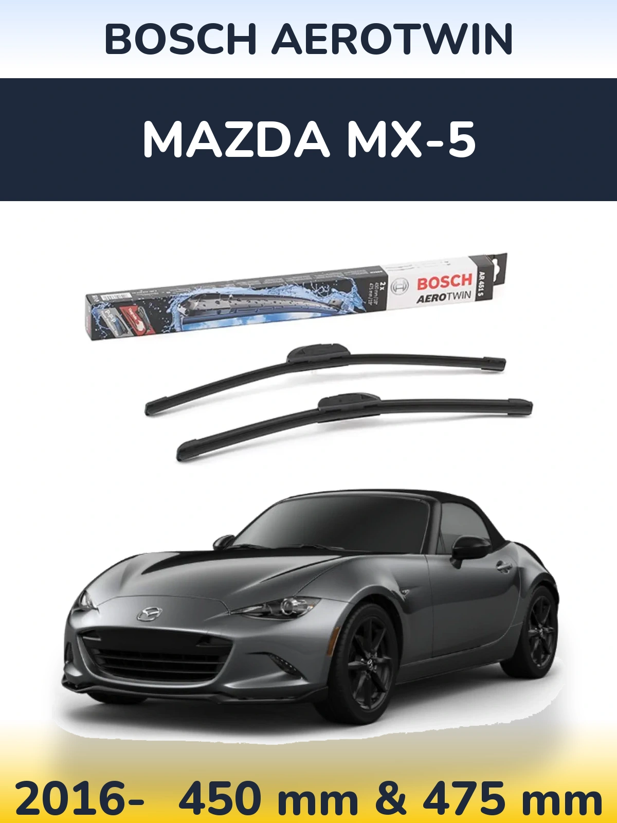 Front wiper blade set BOSCH AeroTwin 450 & 475 mm for Mazda MX-5 2016-2026
