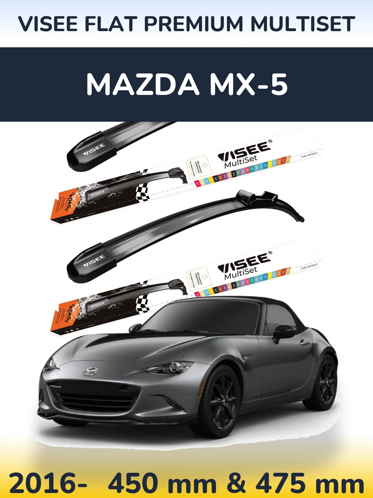 Комплект передніх щіток VISEE FLAT PREMIUM MultiSet 450 & 475 мм для Mazda MX-5 2016-2026