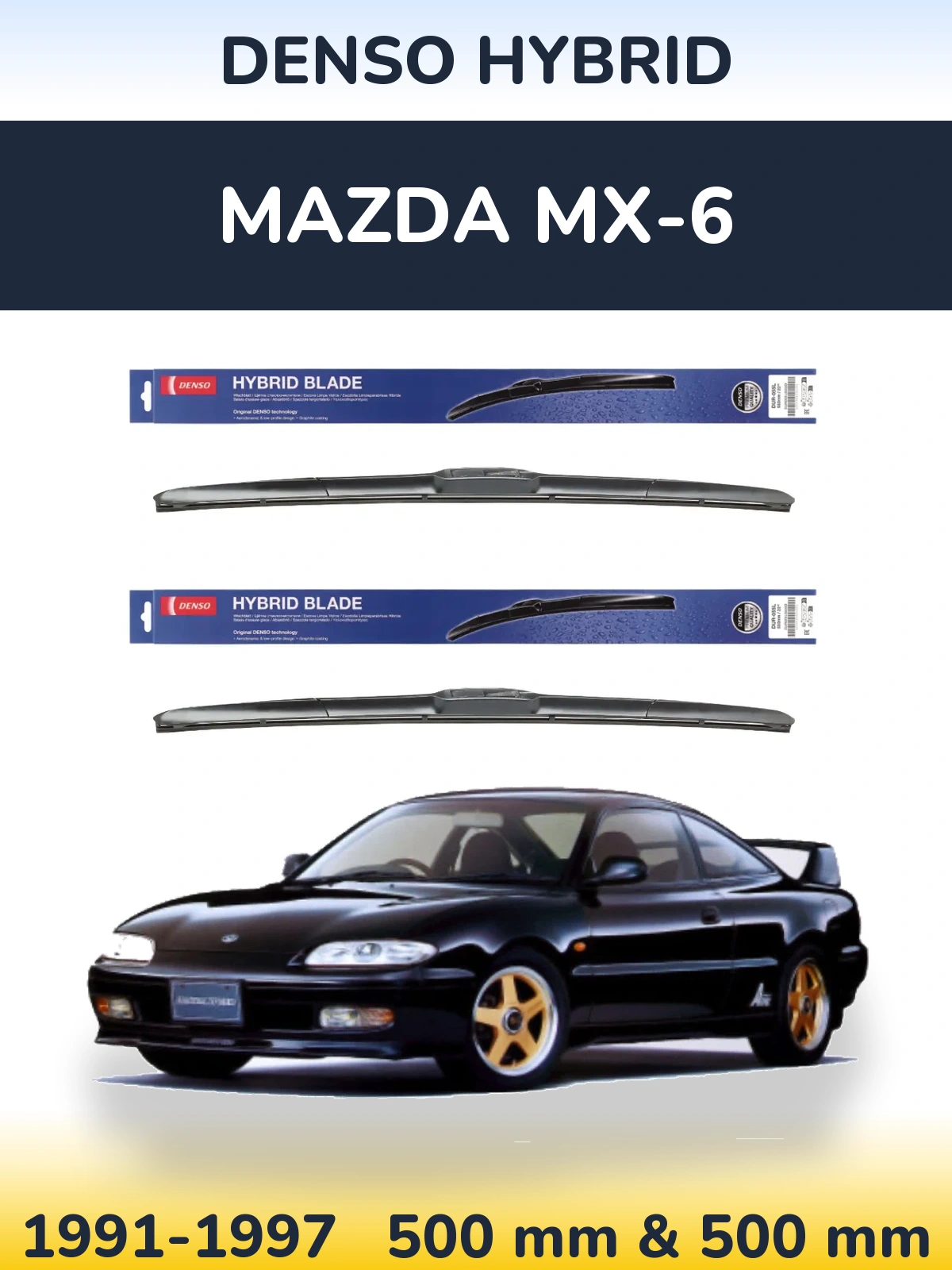 Front wiper blade set Denso Hybrid 500 & 500 mm for Mazda MX-6 1991-1997