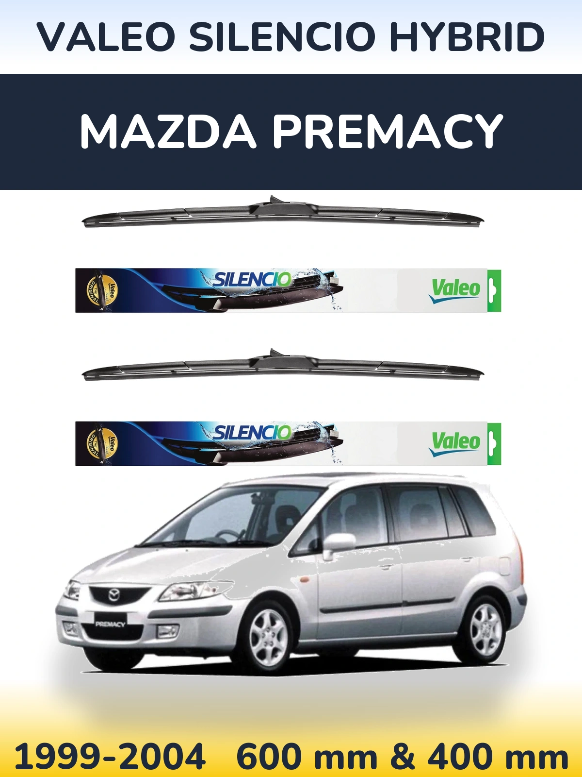 Komplet przednich wycieraczek Valeo Silencio Hybrid 600 & 400 mm do Mazda Premacy 1999-2004