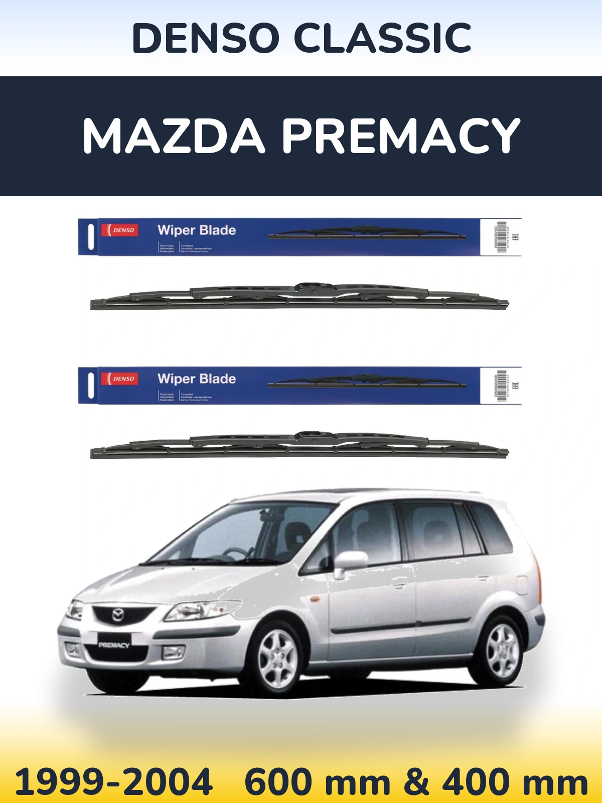 Front wiper blade set Denso Classic 600 & 400 mm for Mazda Premacy 1999-2004