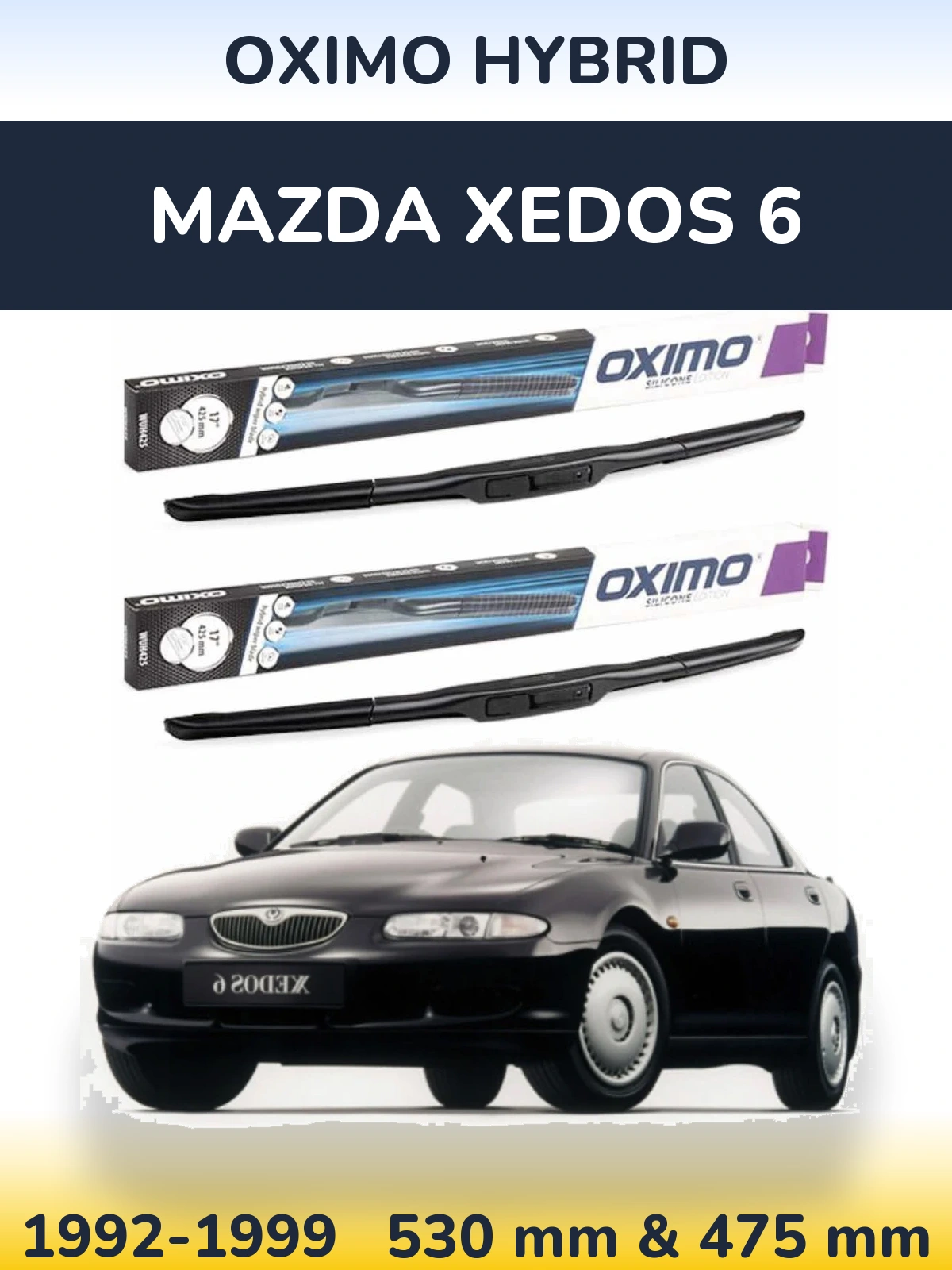 Front wiper blade set Oximo Hybrid 530 & 475 mm for Mazda Xedos 6 1992-1999
