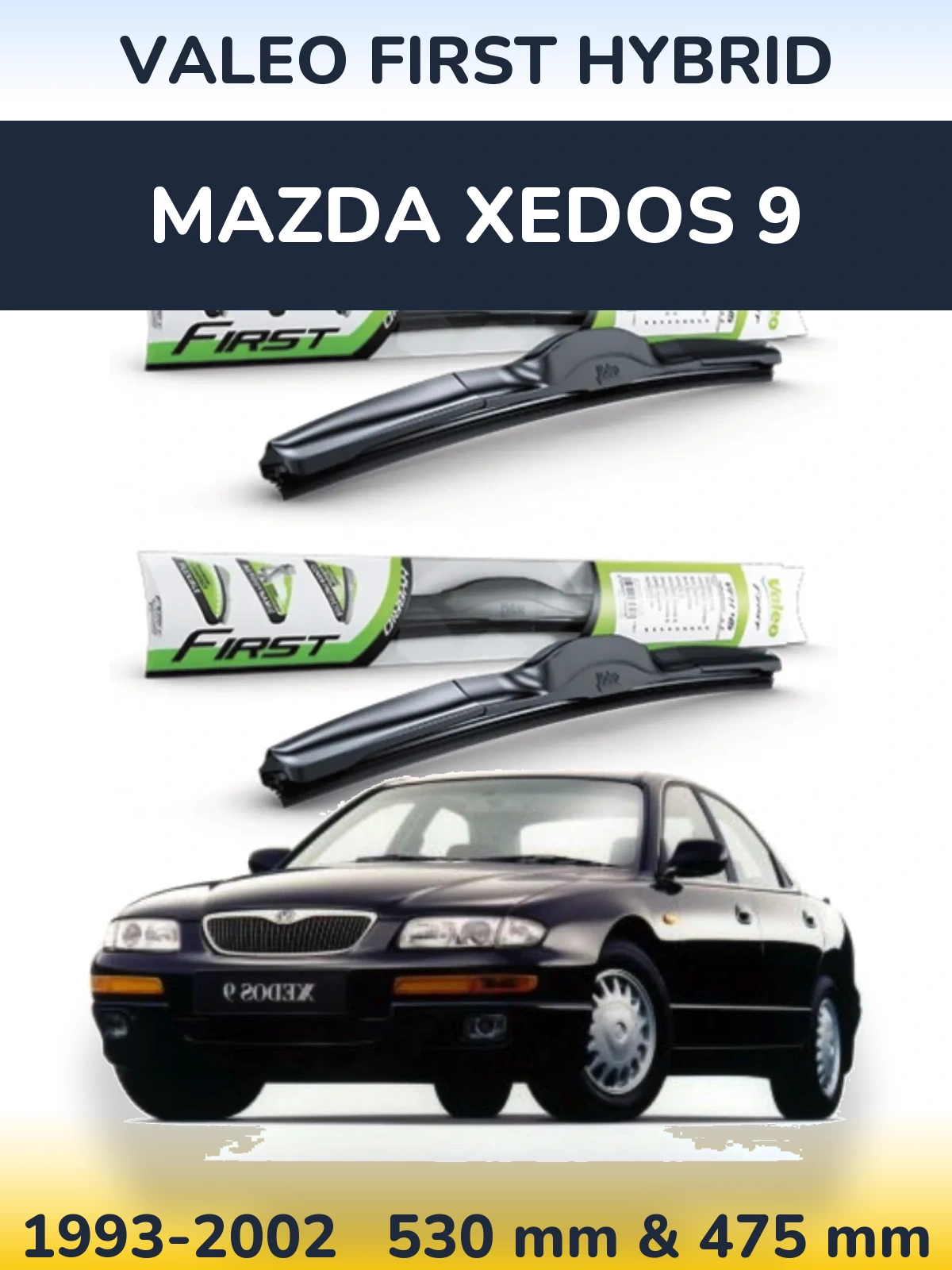 Komplet przednich wycieraczek Valeo First Hybrid 530 & 475 mm do Mazda Xedos 9 1993-2002