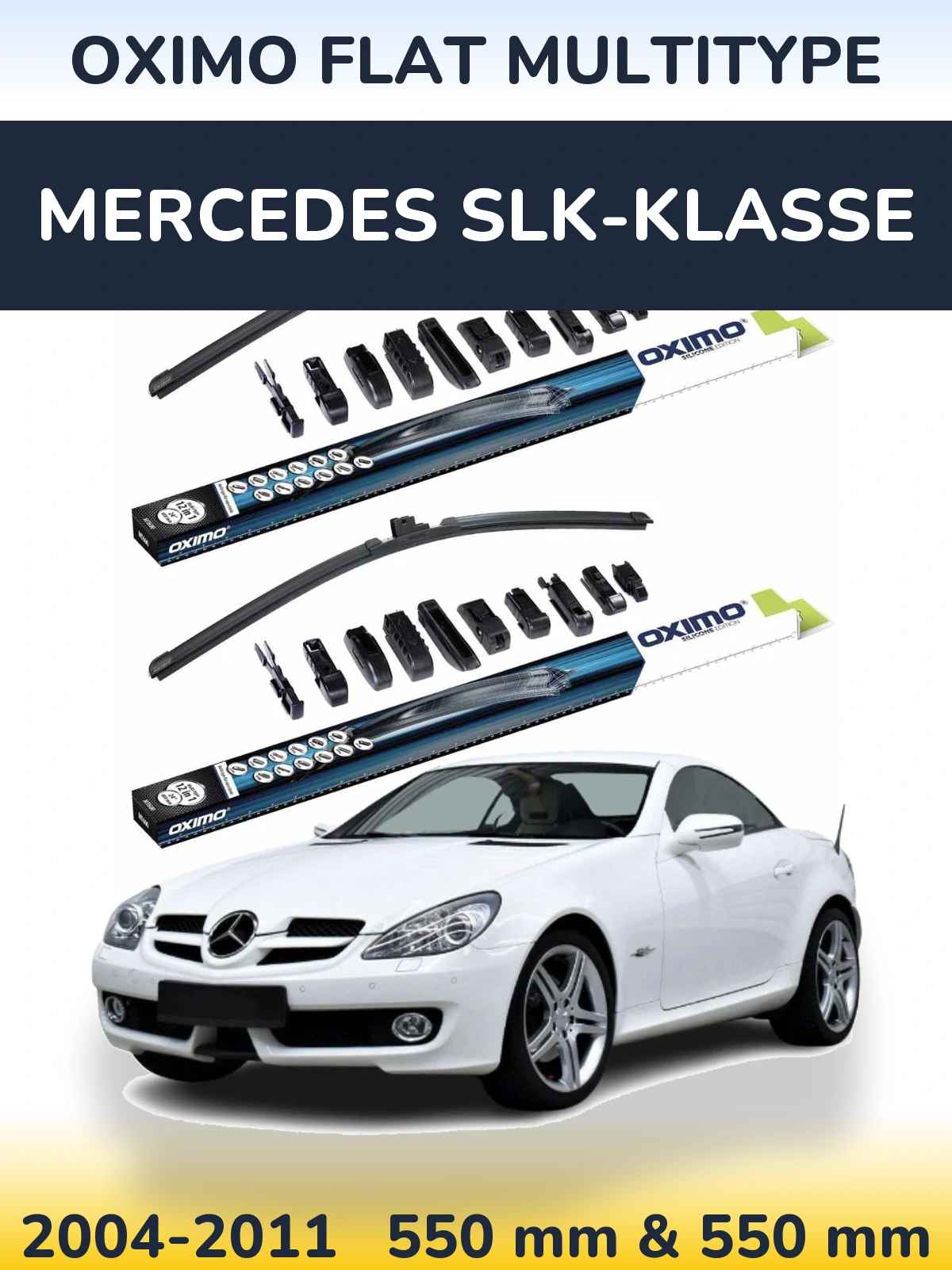 Front wiper blade set Oximo Flat MultiTypee 550 & 550 mm for Mercedes SLK-Klasse 2004-2011