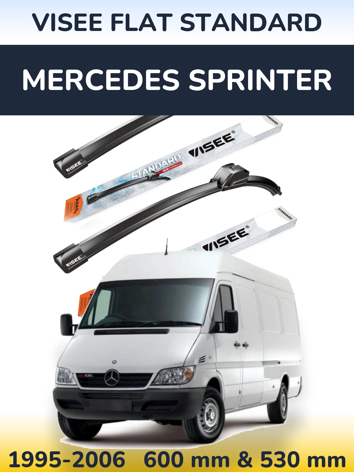 Komplet przednich wycieraczek VISEE FLAT STANDARD 600 & 530 mm do Mercedes Sprinter 1995-2006