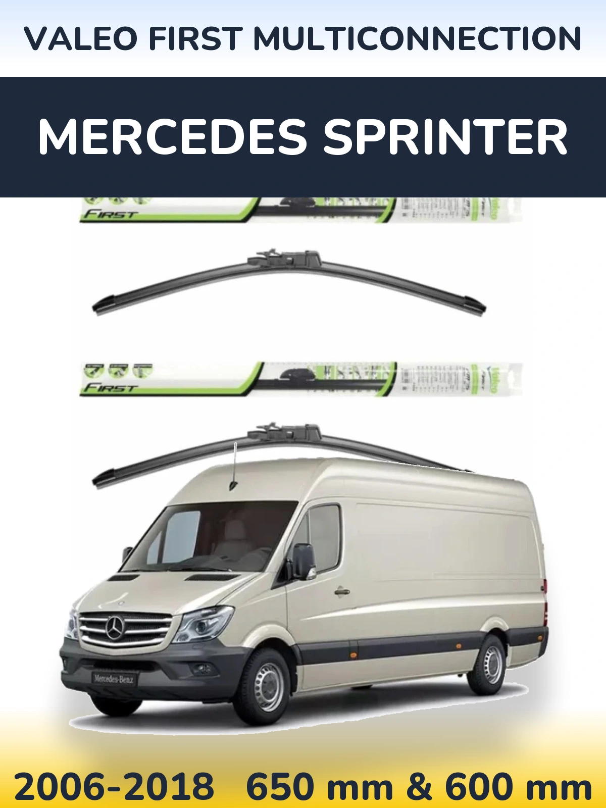 Komplet przednich wycieraczek Valeo First MultiConnection 650 & 600 mm do Mercedes Sprinter 2006-2018