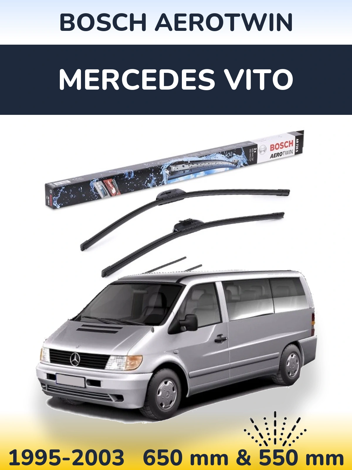 Komplet przednich wycieraczek BOSCH AeroTwin 650 & 550 mm do Mercedes Vito 1995-2003