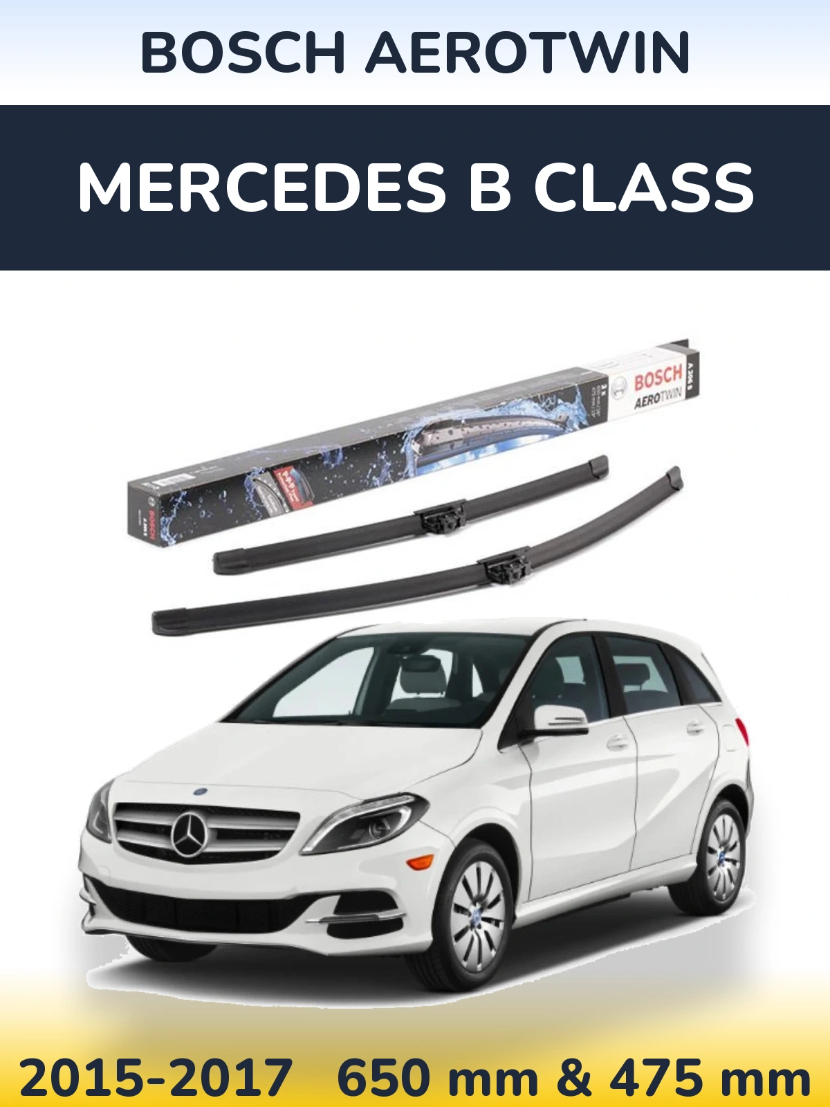 Комплект передних дворников BOSCH AeroTwin 650 & 475 мм для Mercedes B Class 2015-2017