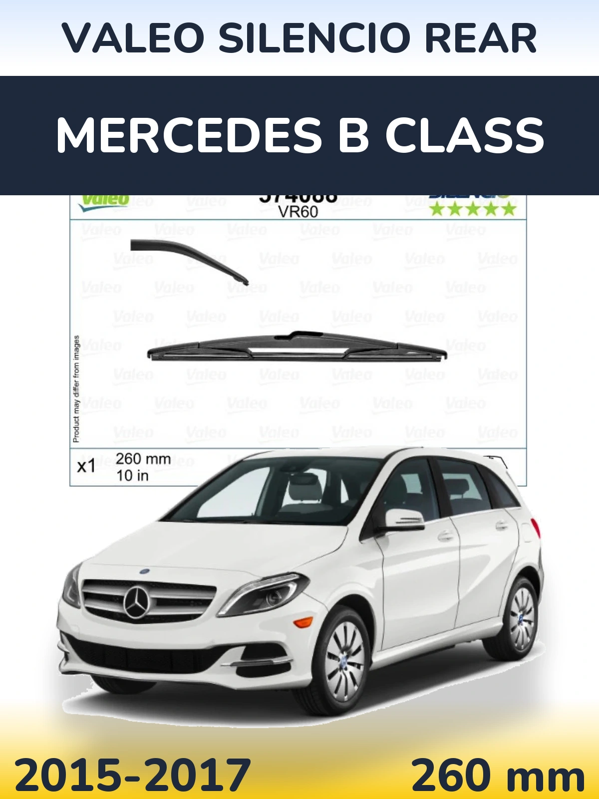 Задня щітка Valeo Silencio Rear 260 мм для Mercedes B Class 2015-2017