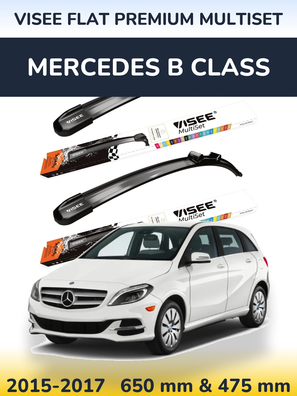 Комплект передних дворников VISEE FLAT PREMIUM MultiSet 650 & 475 мм для Mercedes B Class 2015-2017