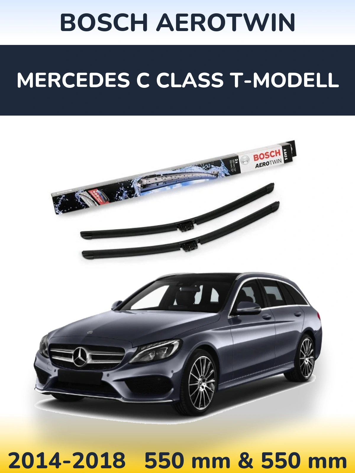 Front wiper blade set BOSCH AeroTwin 550 & 550 mm for Mercedes C Class T-Modell 2014-2018