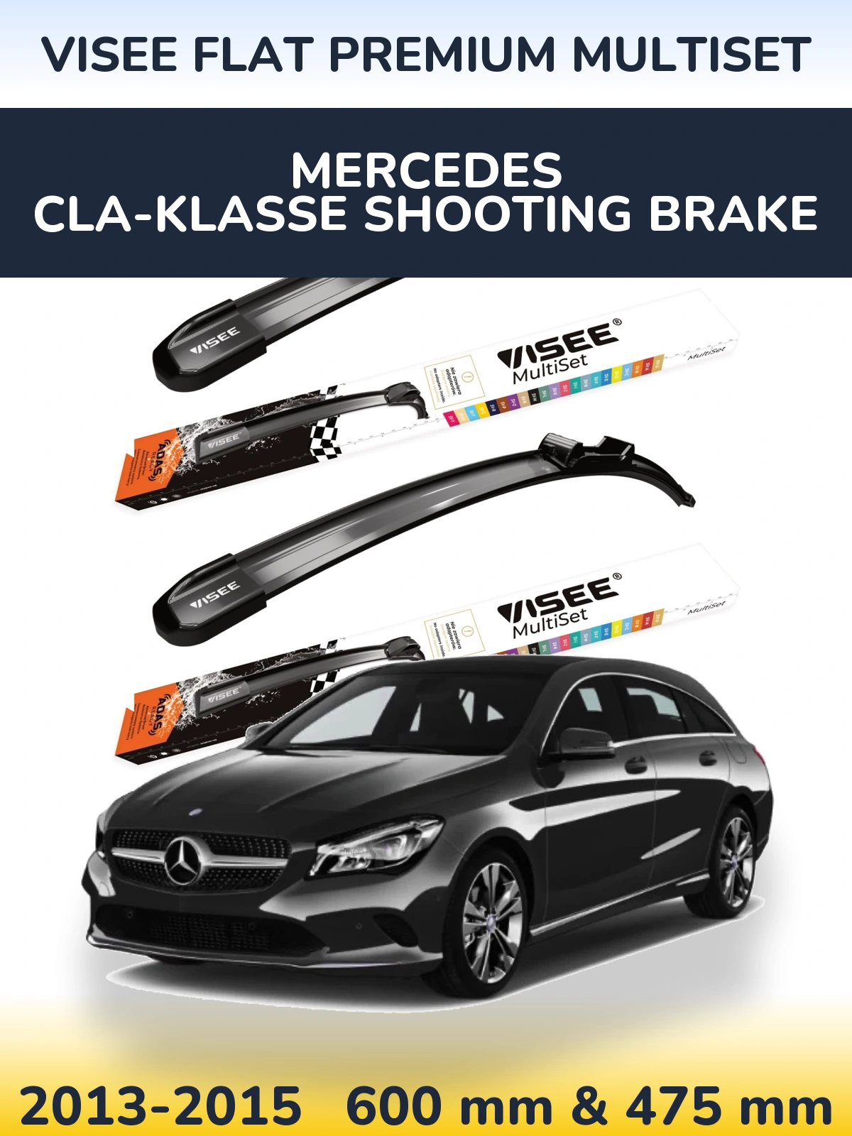 Komplet przednich wycieraczek VISEE FLAT PREMIUM MultiSet 600 & 475 mm do Mercedes CLA-Klasse Shooting Brake 2013-2015