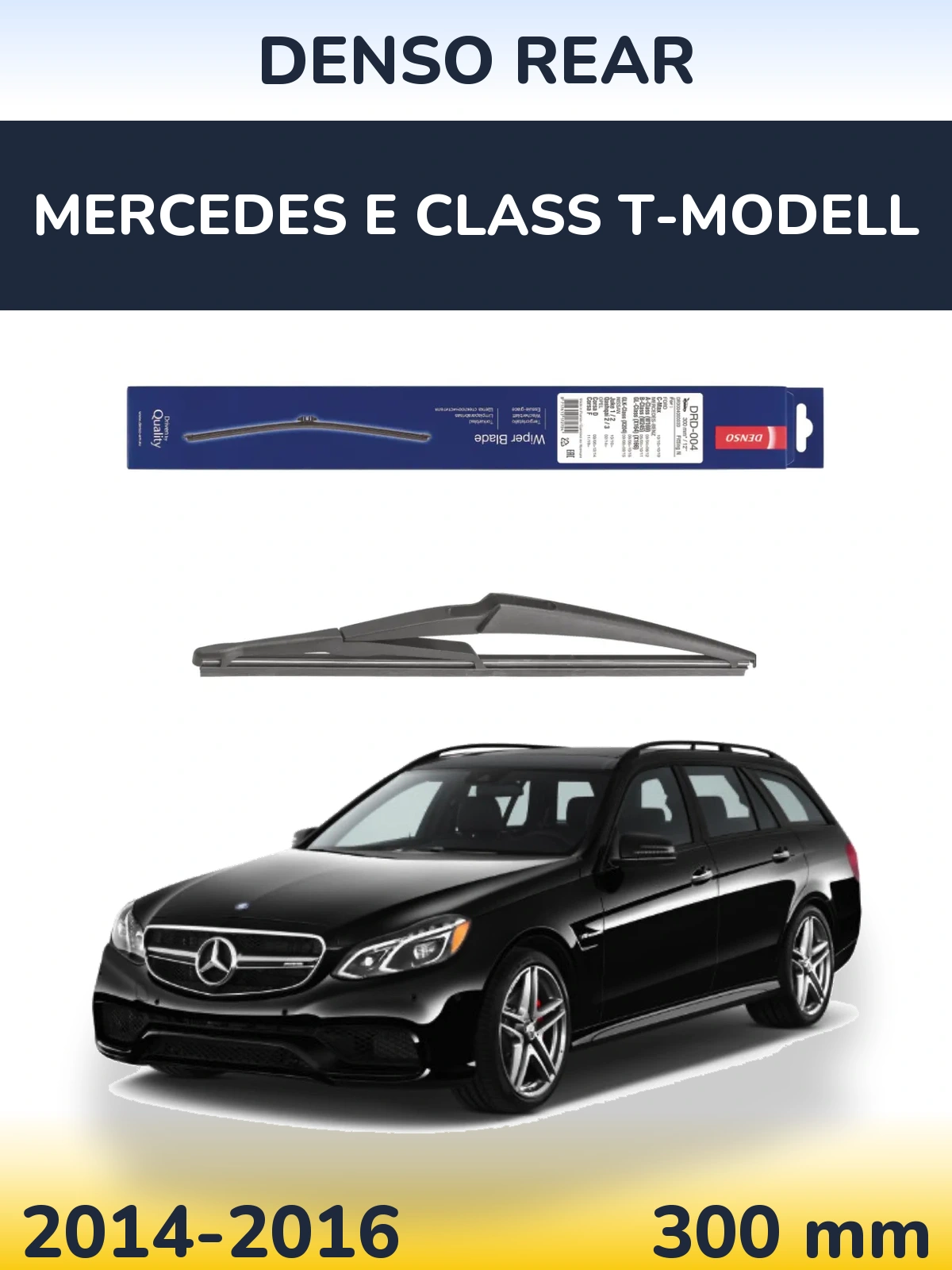 Rear wiper blade Denso Rear 300 mm for Mercedes E Class T-Modell 2014-2016