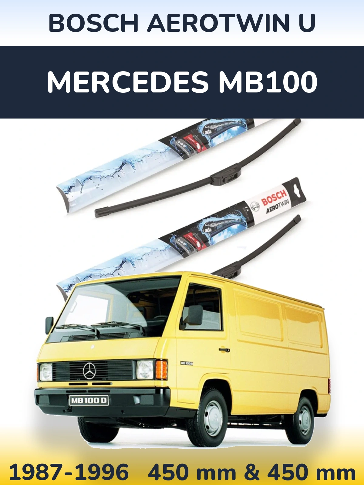 Komplet przednich wycieraczek BOSCH AeroTwin U 450 & 450 mm do Mercedes MB100 1987-1996