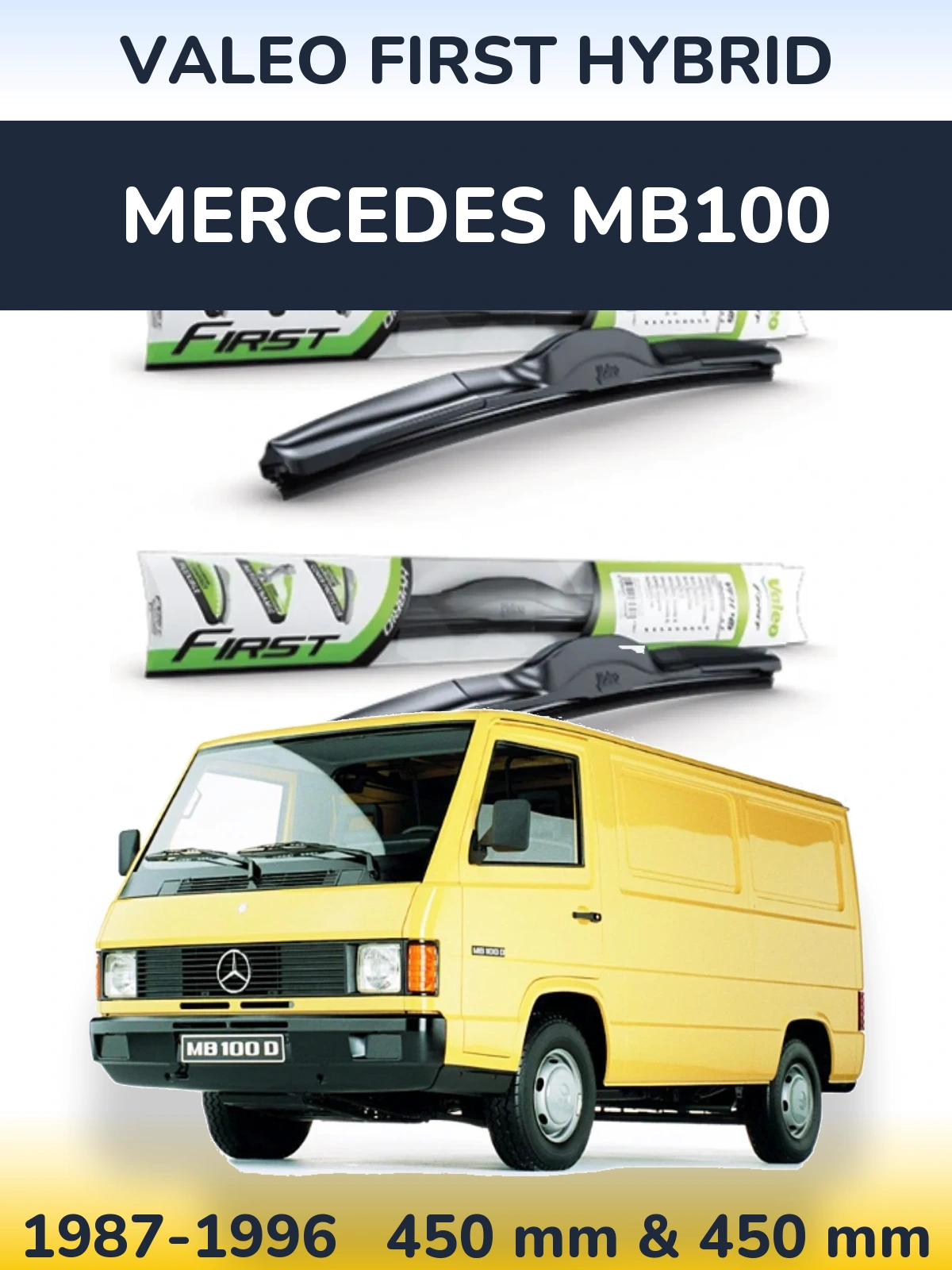 Комплект передних дворников Valeo First Hybrid 450 & 450 мм для Mercedes MB100 1987-1996